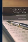The Logic of Definition : Explained and Applied - Book