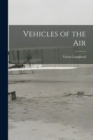 Vehicles of the Air - Book