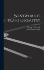 Wentworth's Plane Geometry - Book