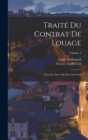Traite Du Contrat De Louage : Livre Iii, Titre Viii, Du Code Civil; Volume 1 - Book