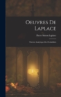 Oeuvres De Laplace : Theorie Analytique Des Probabilites - Book