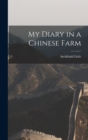 My Diary in a Chinese Farm - Book