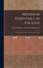 Minimum Essentials in English : A Textbook for Grades From Seven to Twelve - Book