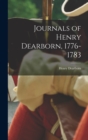 Journals of Henry Dearborn, 1776-1783 - Book
