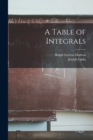 A Table of Integrals - Book
