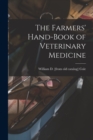 The Farmers' Hand-book of Veterinary Medicine - Book