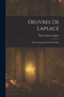 Oeuvres De Laplace : Theorie Analytique Des Probabilites - Book