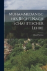 Muhammedanisches Recht Nach Schafiitischer Lehre - Book