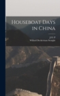 Houseboat Days in China - Book