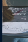 An Elementary Treatise on Arithmetic - Book