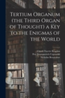 Tertium Organum (the Third Organ of Thought) a key to the Enigmas of the World - Book