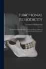 Functional Periodicity; an Experimental Study of the Mental and Motor Abilities of Women During Menstruation - Book