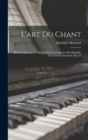 L'art du chant; methode pratique en quatre parties, composees par Mathilde de Castrone Marchesi. Op. 21 - Book