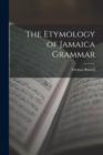 The Etymology of Jamaica Grammar - Book