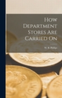 How Department Stores are Carried On - Book