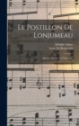 Le postillon de Lonjumeau : Opera comique en trois actes - Book