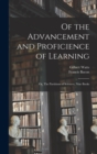 Of the Advancement and Proficience of Learning : Or, The Partitions of Sciences, Nine Books - Book