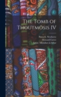 The Tomb of Thoutmosis IV - Book
