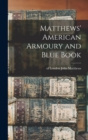 Matthews' American Armoury and Blue Book - Book