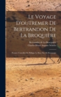 Le voyage d'outremer de Bertrandon de la Broquiere : Premier conseiller de Philippe le Bon, duc de Bourgogne - Book