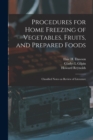 Procedures for Home Freezing of Vegetables, Fruits, and Prepared Foods : Classified Notes on Review of Literature - Book