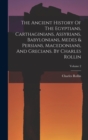 The Ancient History Of The Egyptians, Carthaginians, Assyrians, Babylonians, Medes & Persians, Macedonians, And Grecians. By Charles Rollin; Volume 2 - Book