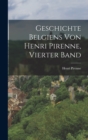 Geschichte Belgiens von Henri Pirenne, Vierter Band - Book