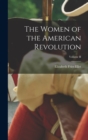 The Women of the American Revolution; Volume II - Book