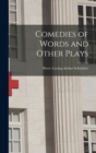 Comedies of Words and Other Plays - Book