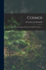 Cosmos : Essai D'une Description Physique Du Monde, Volume 1... - Book