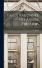 Taille Raisonnee des Arbres Fruitiers - Book