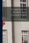 Comedies of Words and Other Plays - Book