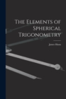 The Elements of Spherical Trigonometry - Book