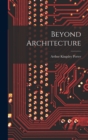 Beyond Architecture - Book