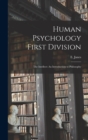 Human Psychology First Division : The Intellect: An Introduction to Philosophy - Book