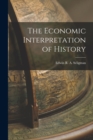 The Economic Interpretation of History - Book