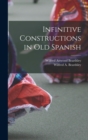 Infinitive Constructions in Old Spanish - Book