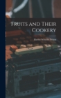 Fruits and Their Cookery - Book