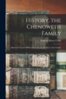 History, the Chenoweth Family : Address of Captain William H. Cobb, 8th Reunion of the Family - Book