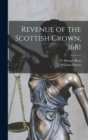 Revenue of the Scottish Crown, 1681 - Book