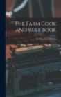 The Farm Cook and Rule Book - Book