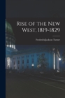 Rise of the New West, 1819-1829 - Book