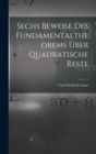 Sechs Beweise des Fundamentaltheorems uber Quadratische Reste - Book