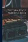 The Farm Cook and Rule Book - Book