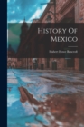 History Of Mexico - Book