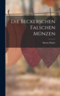 Die Beckerschen Falschen Munzen - Book