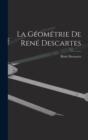 La Geometrie De Rene Descartes - Book