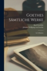 Goethes Samtliche Werke : In 36 Banden - Book