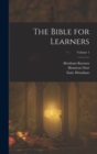 The Bible for Learners; Volume 1 - Book