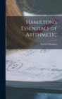 Hamilton's Essentials of Arithmetic - Book